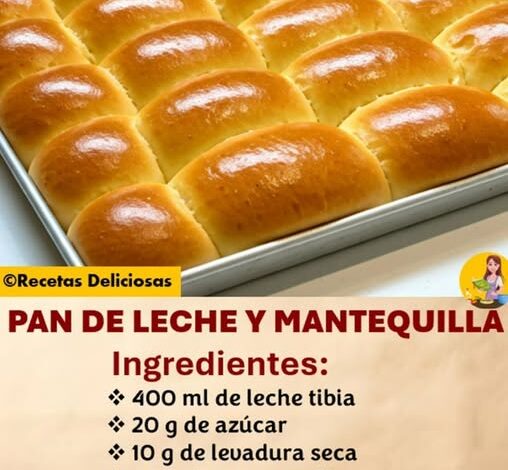 Pan de Leche y Mantequilla Pan de Leche y Mantequilla