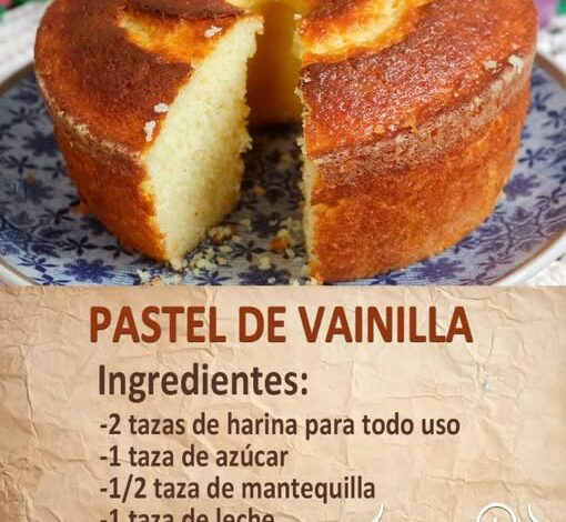 Pastel de Vainilla Pastel de Vainilla