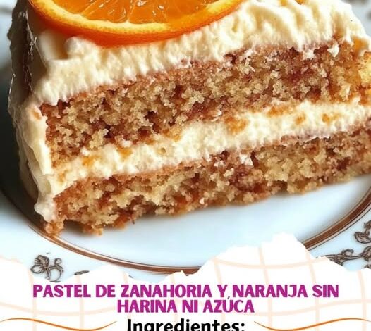 Pastel de Zanahoria y Naranja Sin Harina ni Azúcar Pastel de Zanahoria y Naranja Sin Harina ni Azúcar