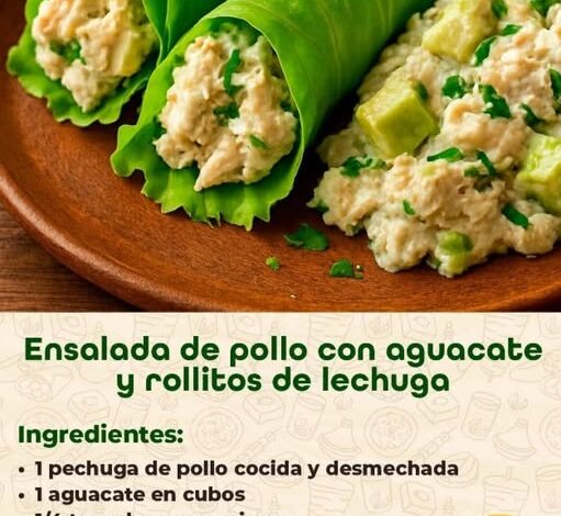 ENSALADA DE POLLO CON AGUACATE Y ROLLITOS DE LECHUGA ENSALADA DE POLLO CON AGUACATE Y ROLLITOS DE LECHUGA