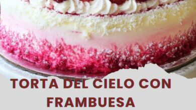 Receta De Torta Del Cielo Con Frambuesa